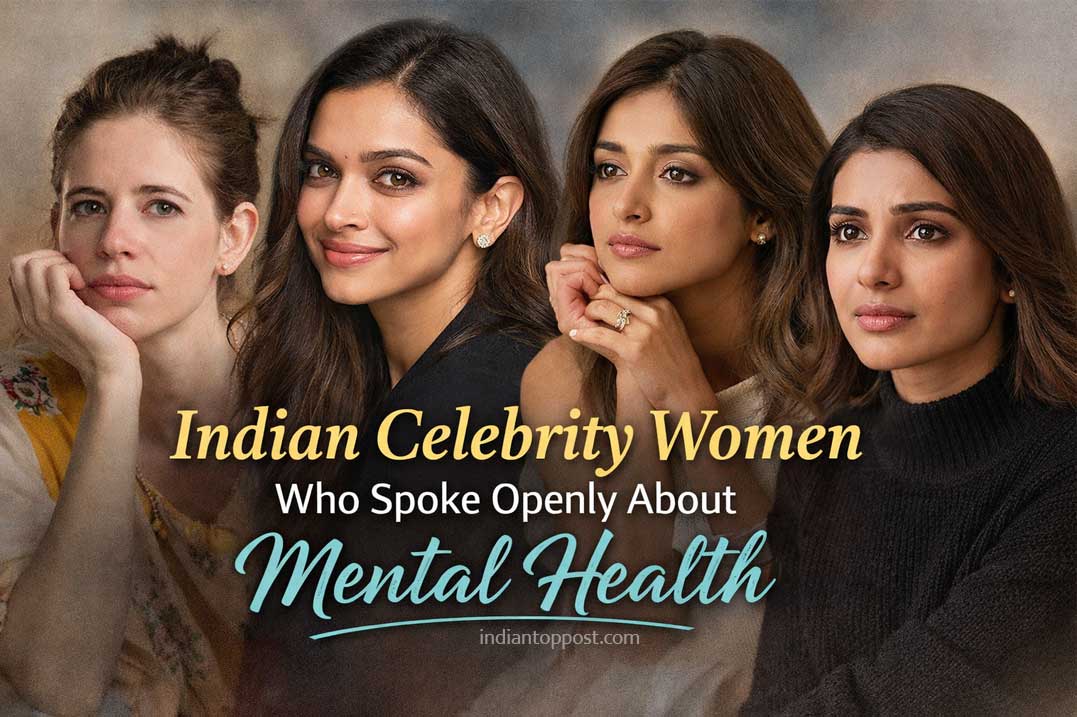 Indian celebrity women including Deepika Padukone, Kalki Koechlin, Ileana D'Cruz and Samantha Ruth Prabhu speaking openly about mental health awareness in India